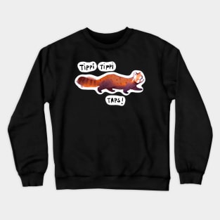 Red Panda tippy taps Crewneck Sweatshirt